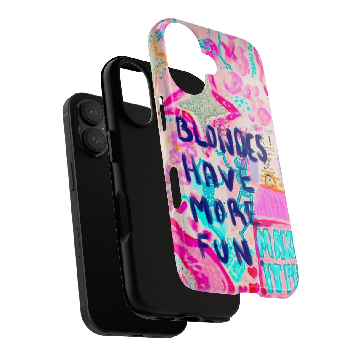 Blondes Have More Fun iPhone 16 Tough Case